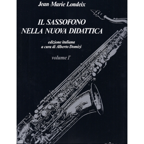 Berben - Jean-Marie Londeix - Il Sassofono Nella Nuova Didattica - Volume 1
