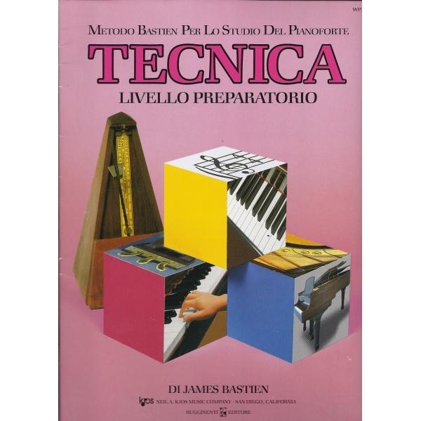 Rugginenti Editore - [WP215I] James Bastien - Tecnica Livello Preparatorio (9788876652226)